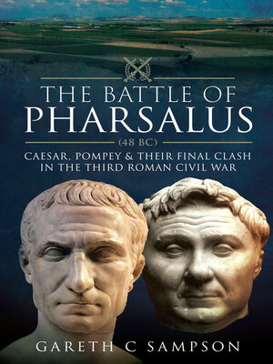 cover image of The Battle of Pharsalus (48 BC)
